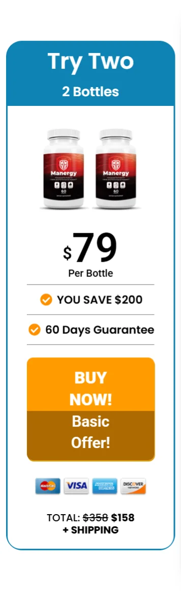 Manergy™ 2 bottles pricing